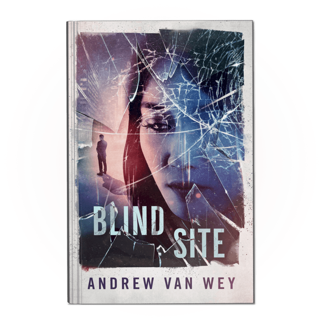 Blind Site: A Mind-Bending Thriller